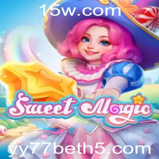 Descubra a Aventura Encantadora de SweetMagic com yy77bet
